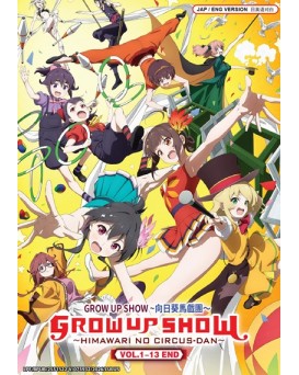 ENG DUB * GROW UP SHOW ~HIMAWARI NO CIRCUS-DAN VOL.1-13 END 